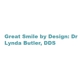 Great Smiles by Design: Dr. Lynda Butler, DDS