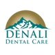 Denali Dental *Care.*