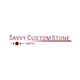 Savvy Custom Stone