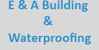 E & A Building & Waterproofing Logo