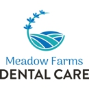 Meadow Farms Dental Care - Dentists