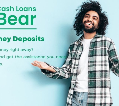 Cash Loans Bear - Redding, CA