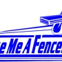 Make Me a Fence