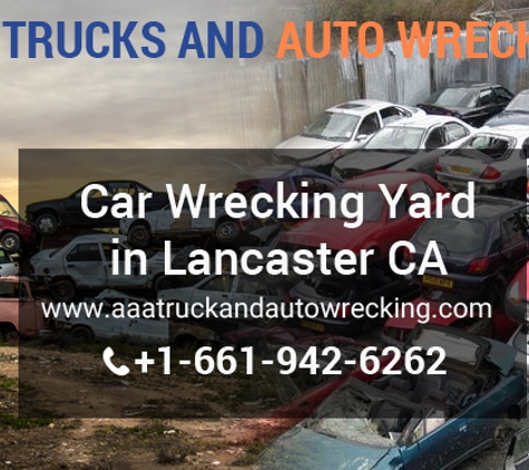 AAA Truck and Auto Wrecking - Lancaster, CA