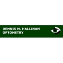 Dennis M Hallinan Optometry - Optical Goods