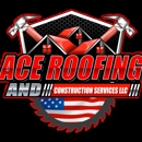 Ace Roofing and Construction Services - Roofing Contractors