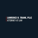 Lawrence R. Trank, PLLC - Attorneys