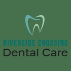 Riverside Crossing Dental Care