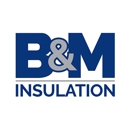 B&M Insulation - Insulation Contractors