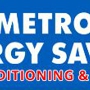 Metro Energy Savers Air Conditioning & Heating