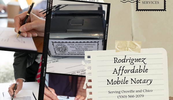 Rodriguez Affordable Mobile Notary - Oroville, CA. Call (530) 566-2079