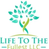 Life to the Fullest, LLC