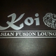 Koi Asian Fusion Lounge