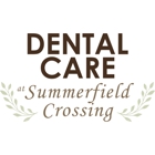 Dental Care at Summerfield Crossing
