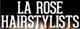 La Rose Hairstylists - Hairdressers