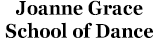Joanne Grace School of Dance - Dance Lessons & Dance Studios
