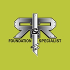 R&R Foundation Specialist