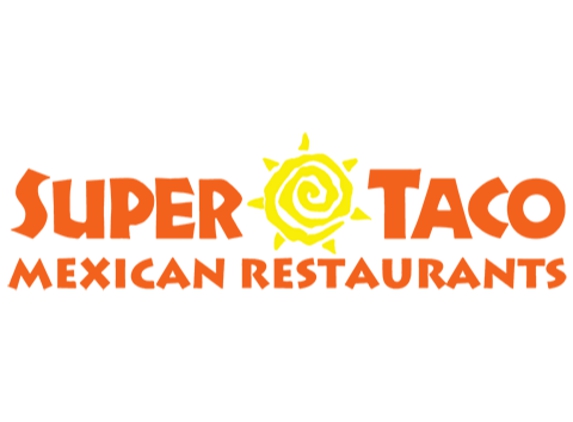 Super Taco Mexican Restaurants - Sacramento, CA