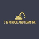 S & M Rock And Loam Inc. - Landscaping Equipment & Supplies