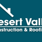 Desert Valley Construction & Roofing