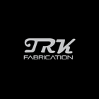 TRK Fabrication