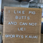 Porky's Kauai