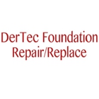DerTec Foundation Repair/Replace