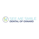See Me Smile Dental of Oxnard - Cosmetic Dentistry