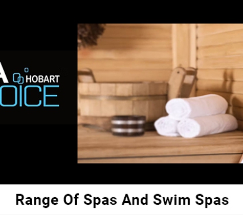 Spa Choice Hobart - Cambridge, TAS. Range Of Spas And Swim Spas