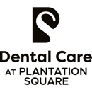 Dental Care at Plantation Square - Dentists