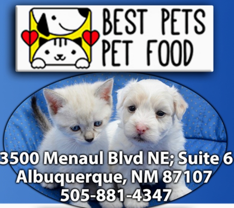 Best Pets Pet Food - Albuquerque, NM