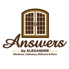 Answers By Alexander Windows, Cabinetry, Millwork & More