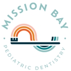 Mission Bay Pediatric Dentistry