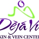 Deja Vu Skin & Vein Center