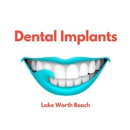 Dental Implants Lake Worth Beach - Dentists