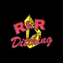 R and R Ditching - General Contractors