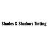 Shades & Shadows Tinting gallery