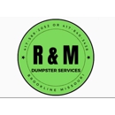 R & M Dumpster Services - Trash Hauling