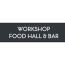 The Workshop Food Hall and Bar - Hamburgers & Hot Dogs