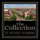 The Collection of Historic Richmond