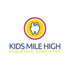 Kids Mile High Pediatric Dentistry - Englewood