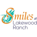 Smiles at Lakewood Ranch - Dentists