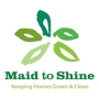 Maid To Shine, IL