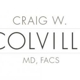 Craig W Colville, MD, FACS