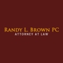 Randy L Brown PC Attorney At Law