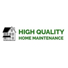 High Quality Home Maintenance