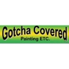 Gotcha Covered Painting, Etc., Inc. gallery