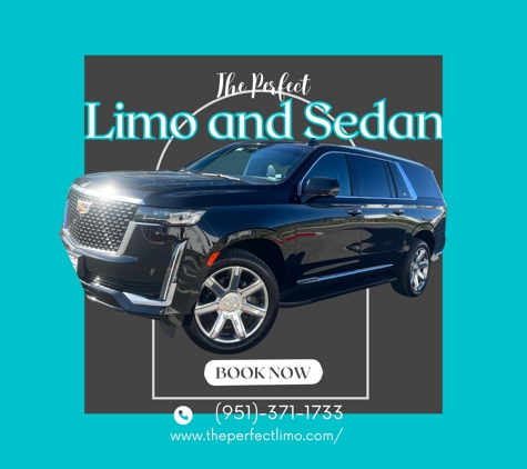 The Perfect Limousine and Sedan - Corona, CA