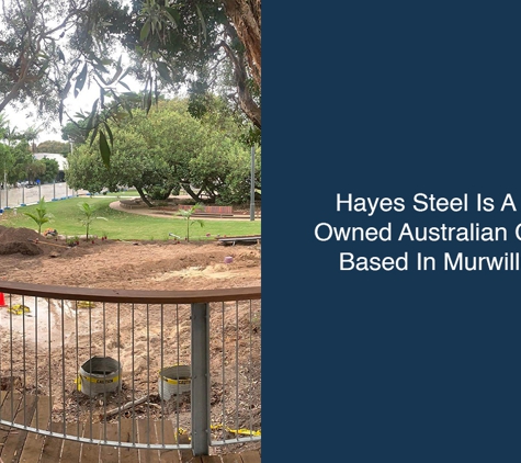 Hayes Steel Pty Ltd - South Murwillumbah, NSW. Hayes Steel Is A Locally Owned Australian Company Based In Murwillumbah