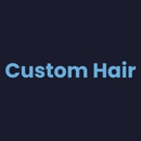 Custom Hair - Hair Replacement